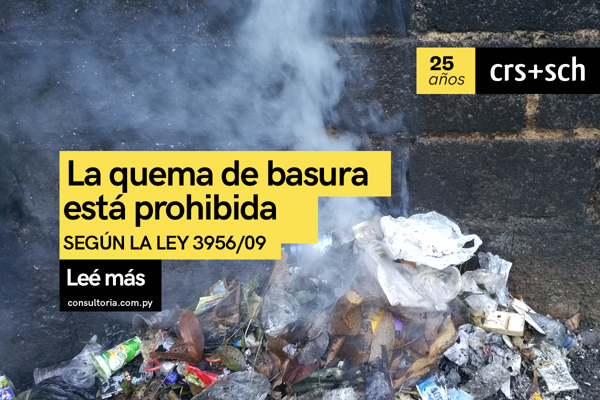 Multas por quema de basura - Cáceres & Schneider