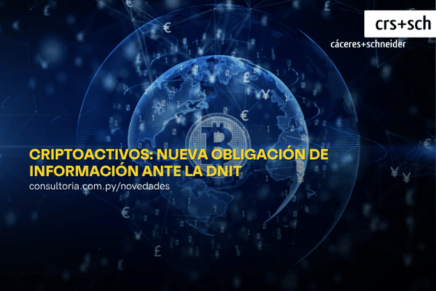Criptoactivos: nueva obligación de información ante la DNIT